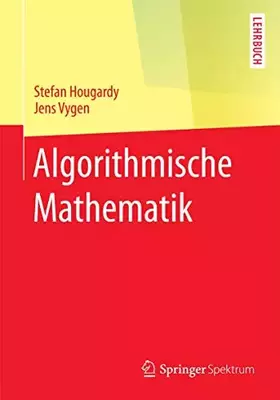 Couverture du produit · Algorithmische Mathematik (Springer-Lehrbuch)