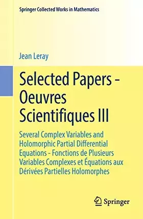 Couverture du produit · Selected Papers - Oeuvres Scientifiques III