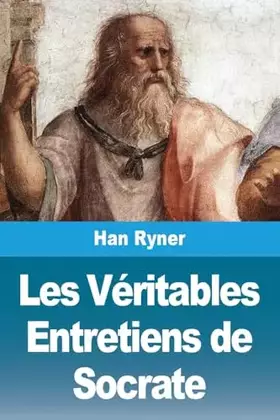 Couverture du produit · Les Véritables Entretiens de Socrate