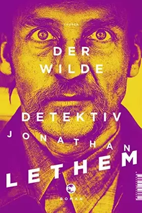 Couverture du produit · Der wilde Detektiv: Roman