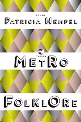 Couverture du produit · Metrofolklore: Roman