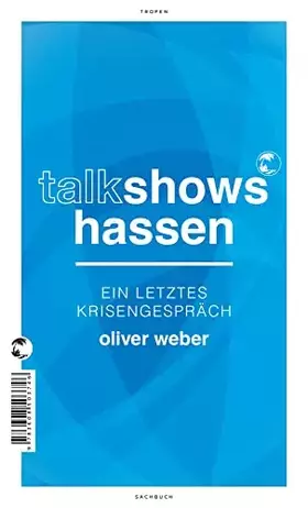Couverture du produit · Talkshows hassen: Ein letztes Krisengespräch