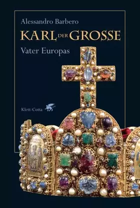 Couverture du produit · Karl der Grosse. Vater Europas