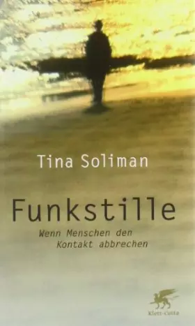 Couverture du produit · Funkstille: Wenn Menschen den Kontakt abbrechen