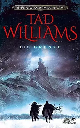 Couverture du produit · Shadowmarch. Band 1: Die Grenze