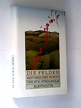 Couverture du produit · Die Felder. Ein historischer Roman