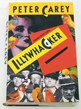 Couverture du produit · Illywhacker: Roman