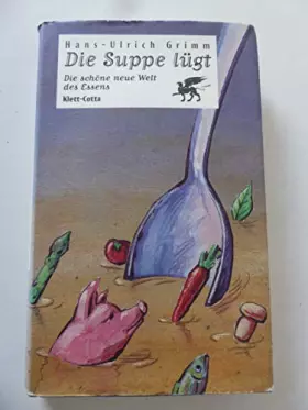Couverture du produit · Die Suppe lügt