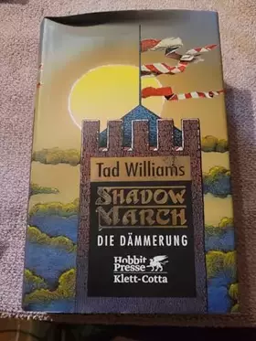 Couverture du produit · Die Dämmerung (Shadowmarch, Band 3)