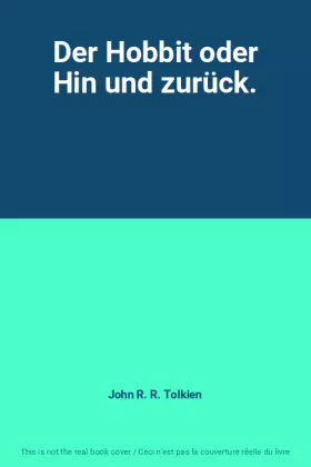 Couverture du produit · Der Hobbit oder Hin und zurück.