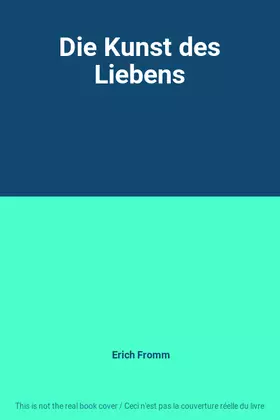 Couverture du produit · Die Kunst des Liebens