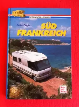 Couverture du produit · Wohnmobil-Touren, Bd.1, Südfrankreich