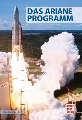 Couverture du produit · Das Ariane-Programm (Raumfahrt-Bibliothek)