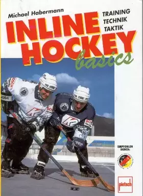 Couverture du produit · Inline-Hockey basics: Training, Technik, Taktik
