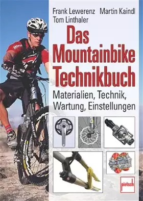 Couverture du produit · Das Mountainbike-Technikbuch: Materialien, Technik, Wartung, Einstellungen
