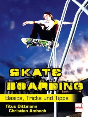 Couverture du produit · Skateboarding: Basics, Tricks und Tipps