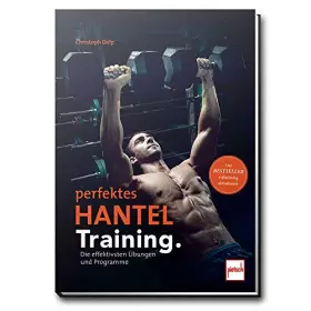 Couverture du produit · Perfektes Hanteltraining.: Die effektivsten Übungen und Programme