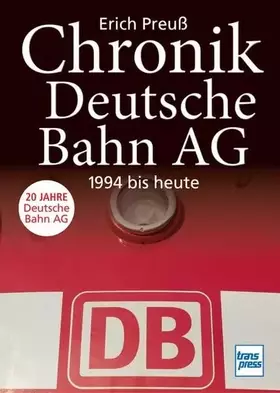 Couverture du produit · Chronik Deutsche Bahn AG: 1994 bis heute