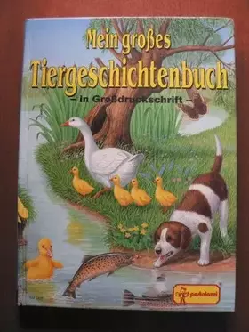 Couverture du produit · Mein grosses Tiergeschichtenbuch