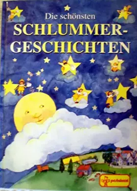 Couverture du produit · Die schönsten Schlummer- Geschichten