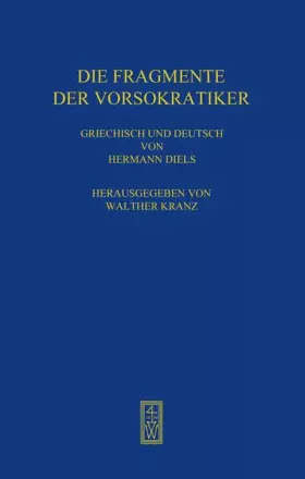 Couverture du produit · Die Fragmente der Vorsokratiker, BD.2
