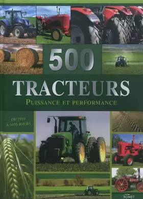 Couverture du produit · 500 tracteurs: Puissance et performance