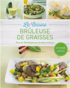 Couverture du produit · La cuisine brûleuse de graisses