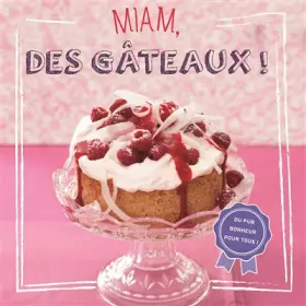 Couverture du produit · Miam, des gâteaux !