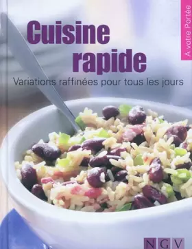Couverture du produit · "cuisine rapide  variations raffinées pour tous les jours"