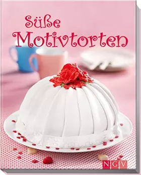 Couverture du produit · Süße Motivtorten