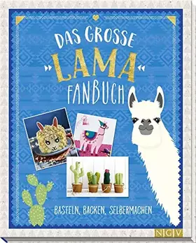 Couverture du produit · Das große Lama-Fanbuch: Basteln, Backen, Selbermachen
