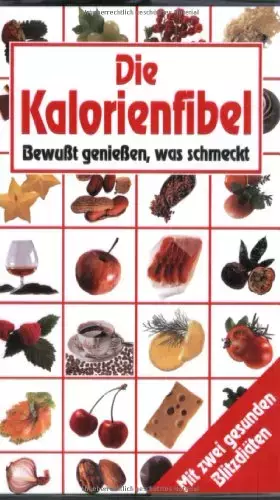 Couverture du produit · Die Kalorienfibel