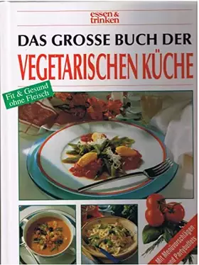 Couverture du produit · Das große Buch der vegetarischen Küche