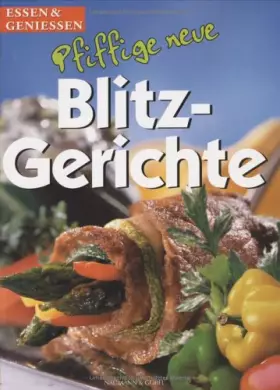 Couverture du produit · Pfiffige neue Blitzgerichte