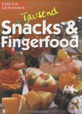 Couverture du produit · 1000 Snacks und Fingerfood