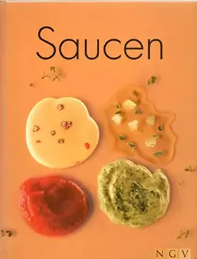 Couverture du produit · Saucen (Kochbuch neue Reihe)