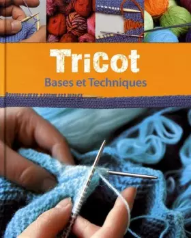 Couverture du produit · Tricot : Bases et techniques