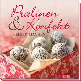 Couverture du produit · Pralinen & Konfekt selber machen