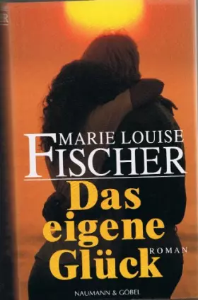 Couverture du produit · Das eigene Glück.