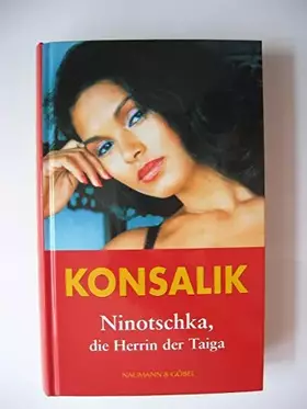 Couverture du produit · Ninotschka, die Herrin der Taiga