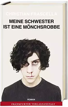 Couverture du produit · Meine Schwester ist eine Mönchsrobbe: Roman