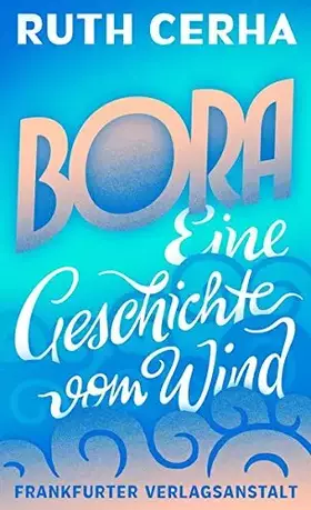 Couverture du produit · Bora: Eine Geschichte vom Wind