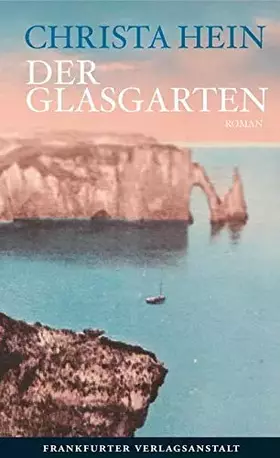 Couverture du produit · Der Glasgarten: Roman