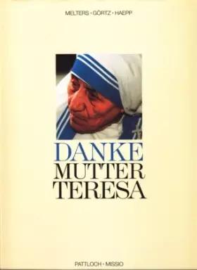Couverture du produit · Danke Mutter Teresa