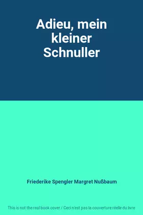 Couverture du produit · Adieu, mein kleiner Schnuller