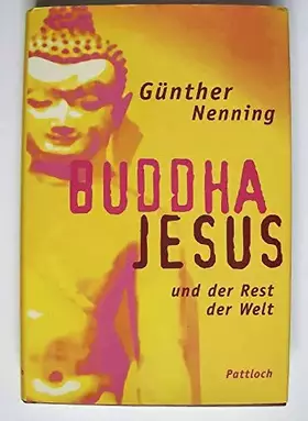 Couverture du produit · Buddha, Jesus und der Rest der Welt