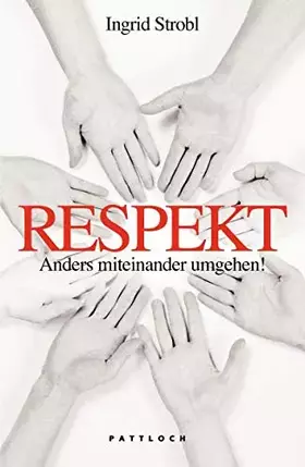 Couverture du produit · Respekt: Anders miteinander umgehen!