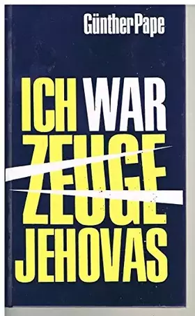 Couverture du produit · Ich war Zeuge Jehovas