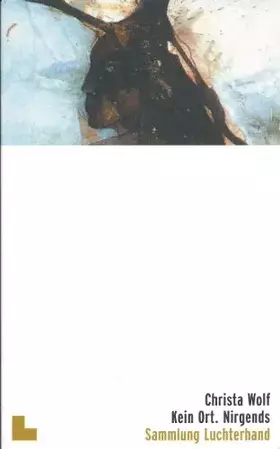 Couverture du produit · Kein Ort. Nirgends (Sammlung Luchterhand)