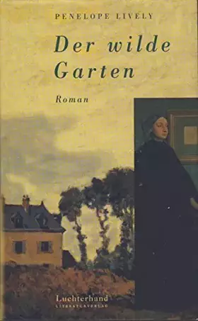 Couverture du produit · Der wilde Garten: Roman